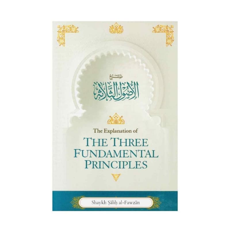 The Explanation Of The Three Fundamental Principles