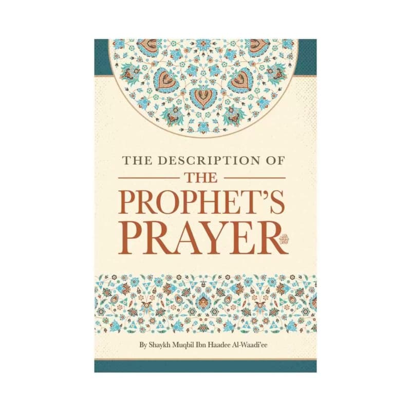 The Description Of The Prophets Prayer